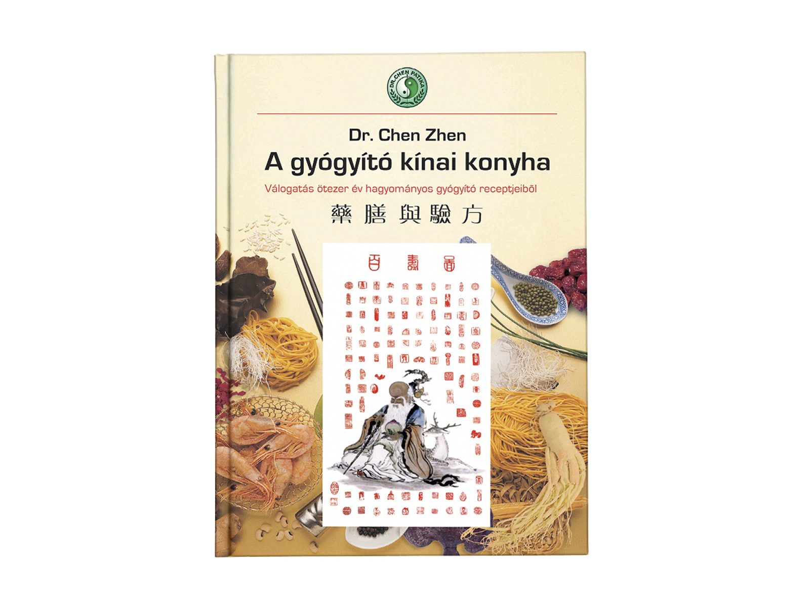 KÖNYV: DR.CHEN A GYÓGYÍTÓ KÍNAI KONYHA